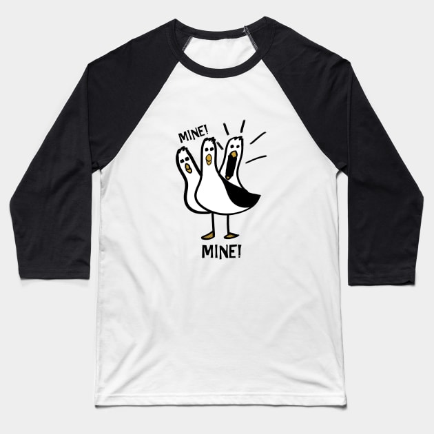 MINE! Baseball T-Shirt by FrecklefaceStace